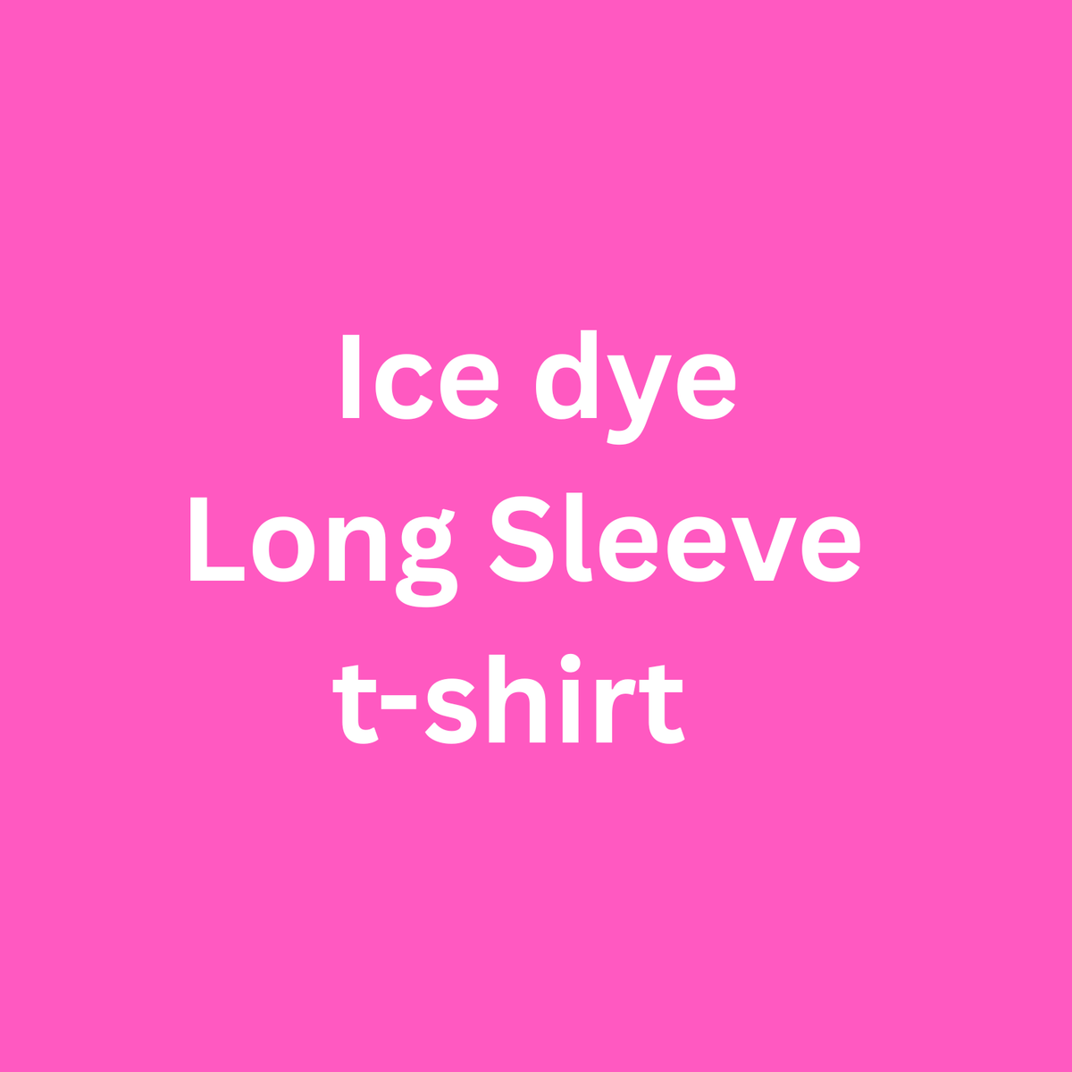 Ice dye t-shirt Long Sleeve