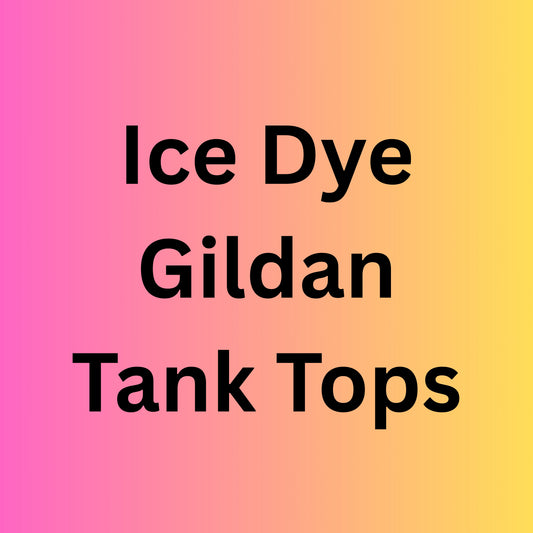 Ice dye Gildan tank tops