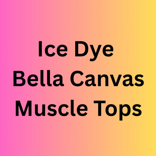 Ice dye Bella Canvas Muscle Tops