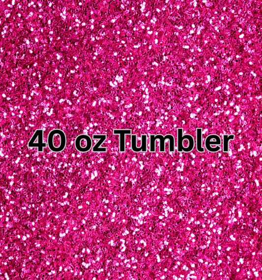 40 oz tumbler